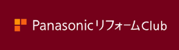 Panasonic リフォームclub